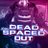 DeadSpacedOut