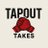 TapoutTakes
